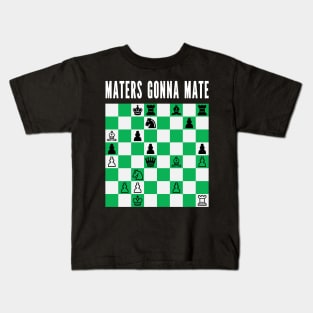 Maters Gonna Mate Kids T-Shirt